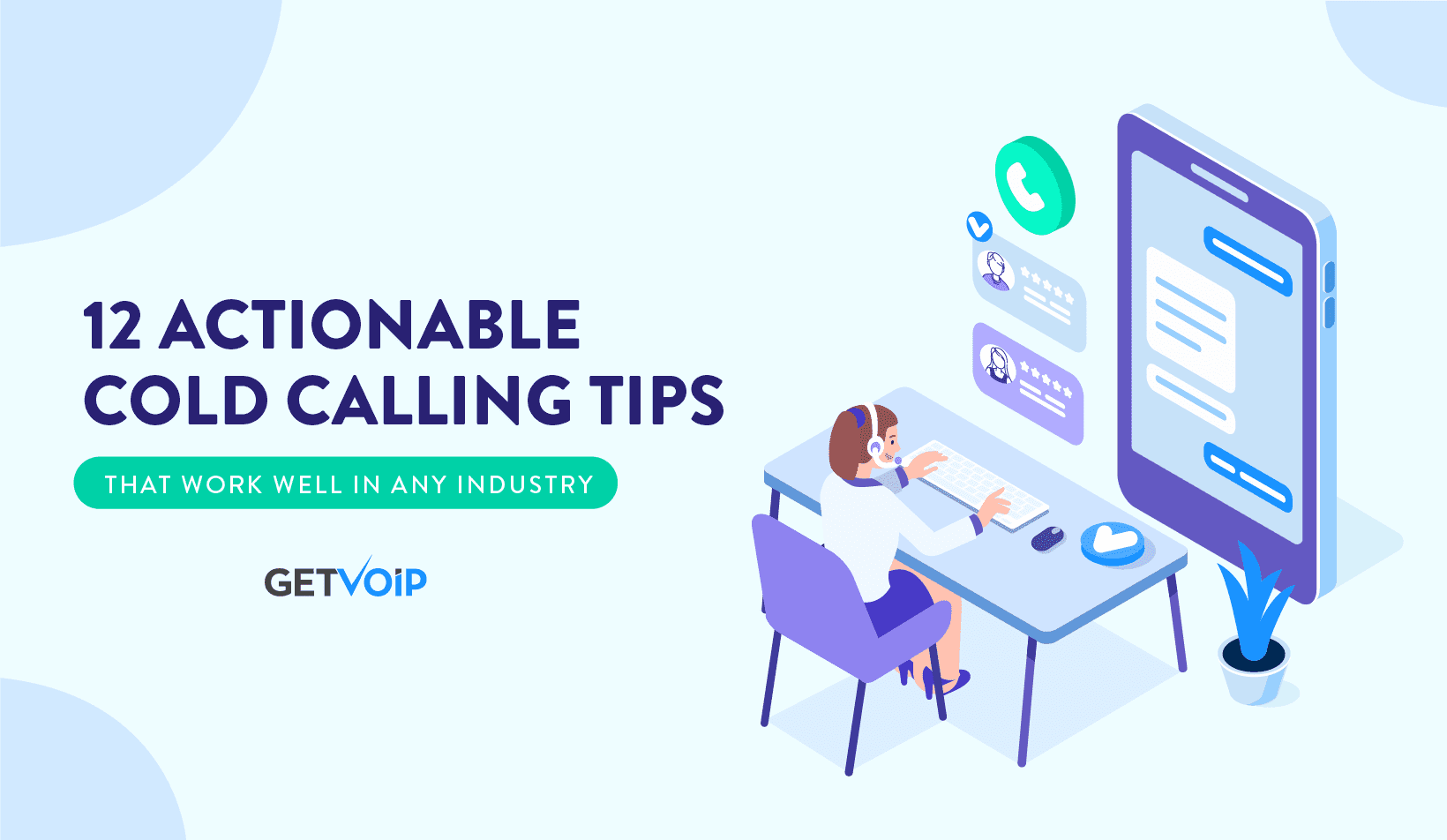 12 Actionable Cold Calling Tips That Work Well in Any Industry