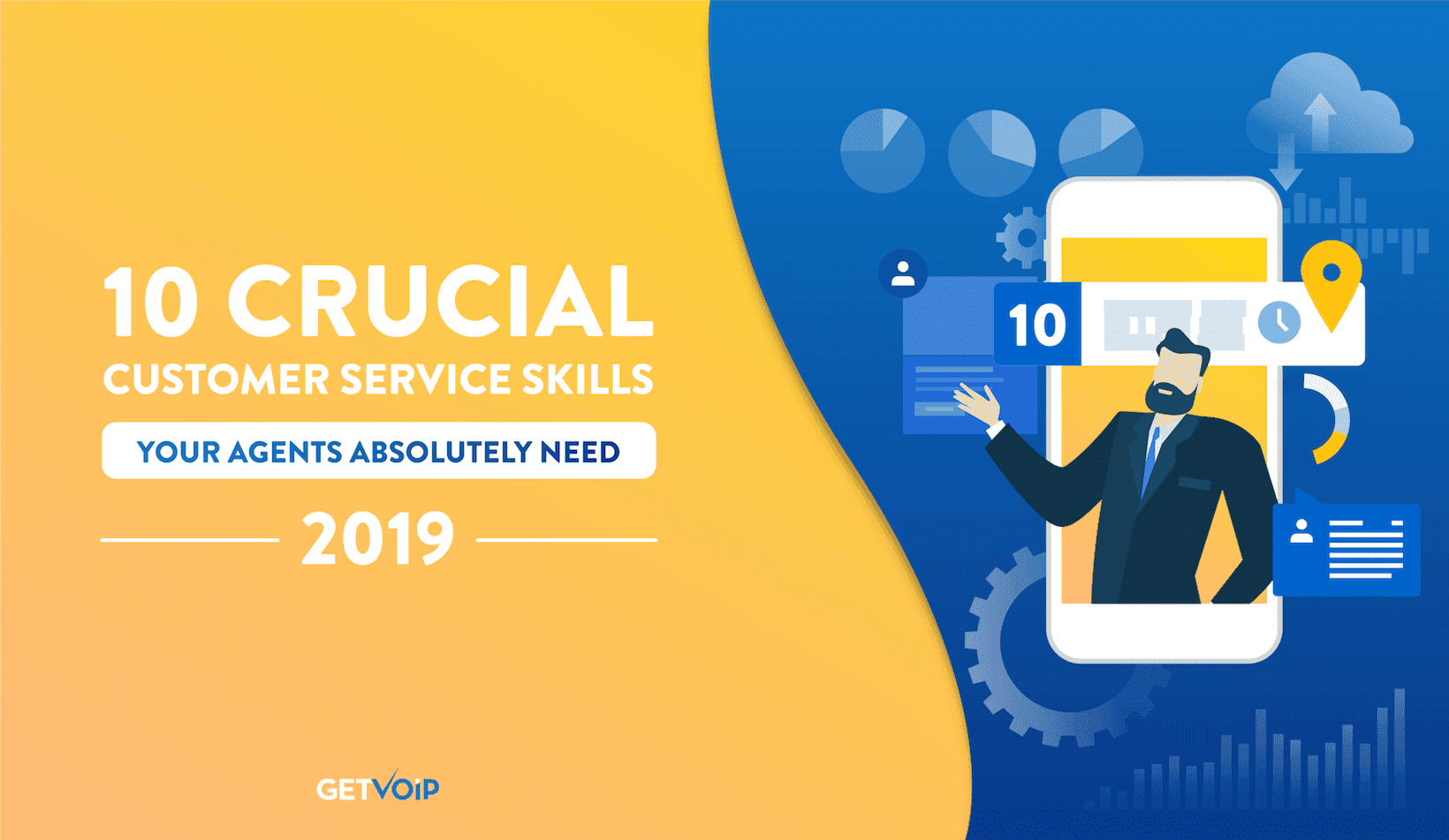 10 Crucial Customer Service Skills Your Agents Absolutely Need in 2019