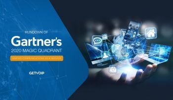 UCaaS Magic Quadrant 2020: Our Review of Gartner's Report